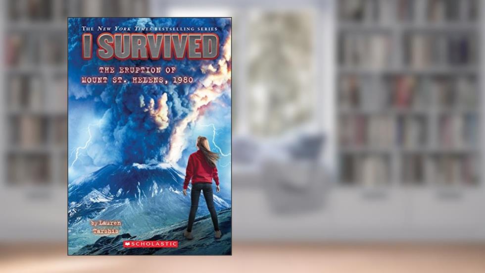 I Survived the Eruption of Mount St. Helens, 1980 (I Survived #14) (14), written by Lauren Tarshis