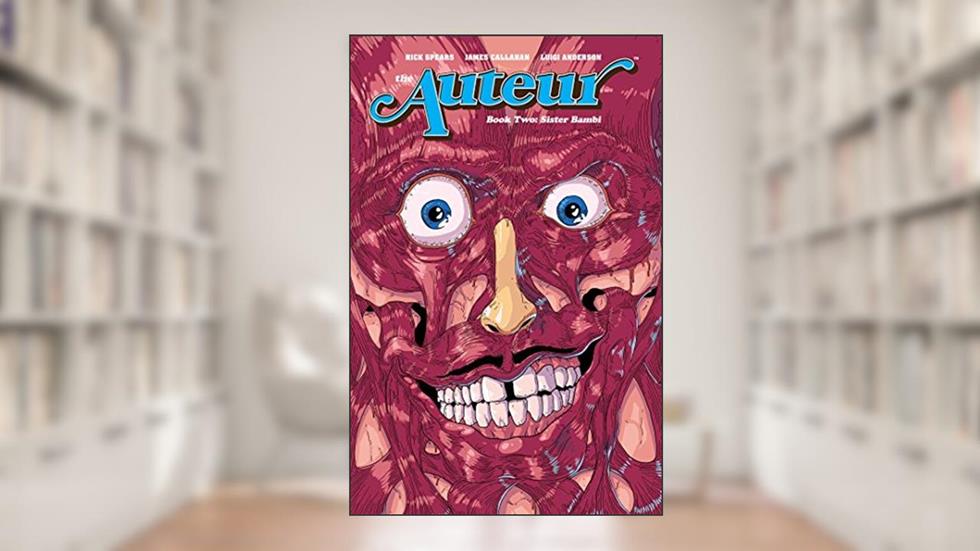 The Auteur Vol. 2: Sister Bambi (2), written by Rick Spears