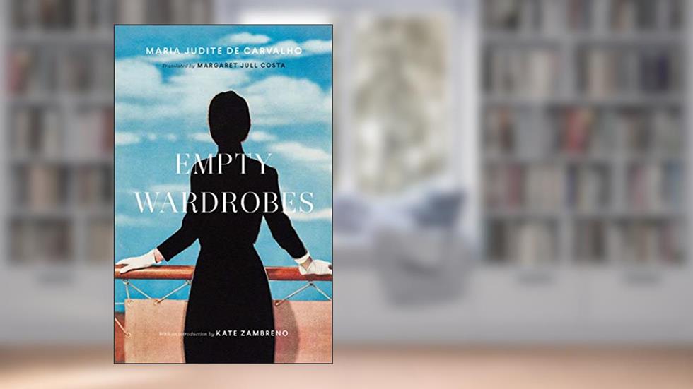Empty Wardrobes, written by Maria Judite de Carvalho