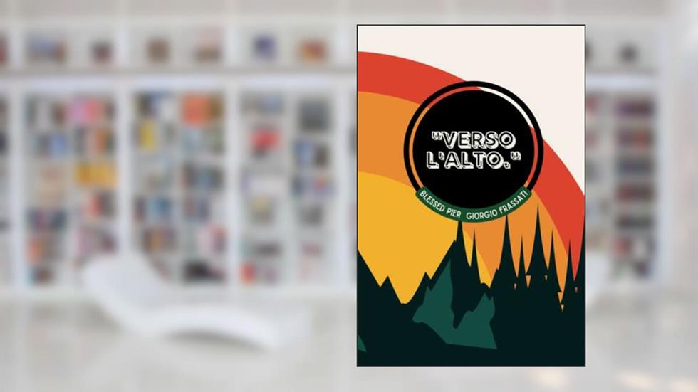 Notebook : Blessed Pier Giorgio Frassati : Catholic Notebook, written by Sunseri Press