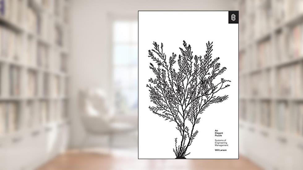 An Elegant Puzzle: Systems of Engineering Management, written by Will Larson