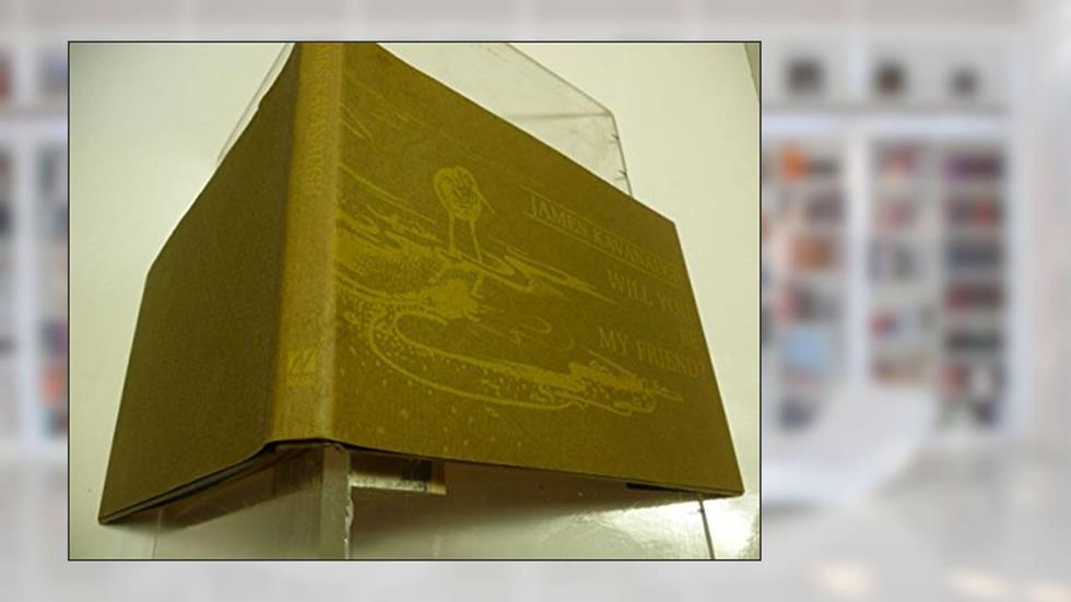 Will You Be My Friend?, written by James Kavanaugh