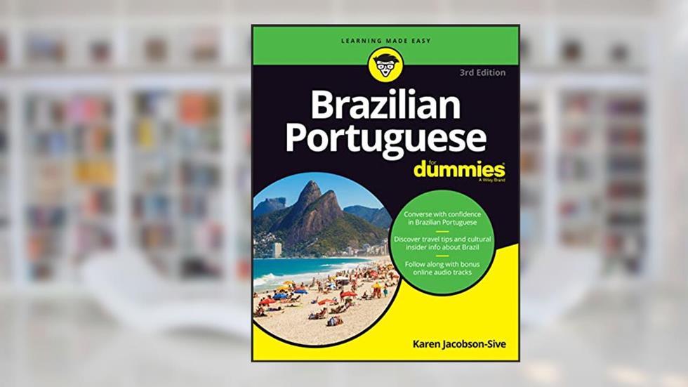 Brazilian Portuguese For Dummies, written by Karen Jacobson-Sive
