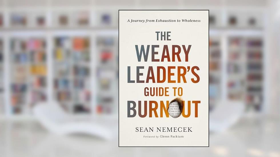 The Weary Leader's Guide to Burnout: A Journey from Exhaustion to Wholeness, written by Sean Nemecek