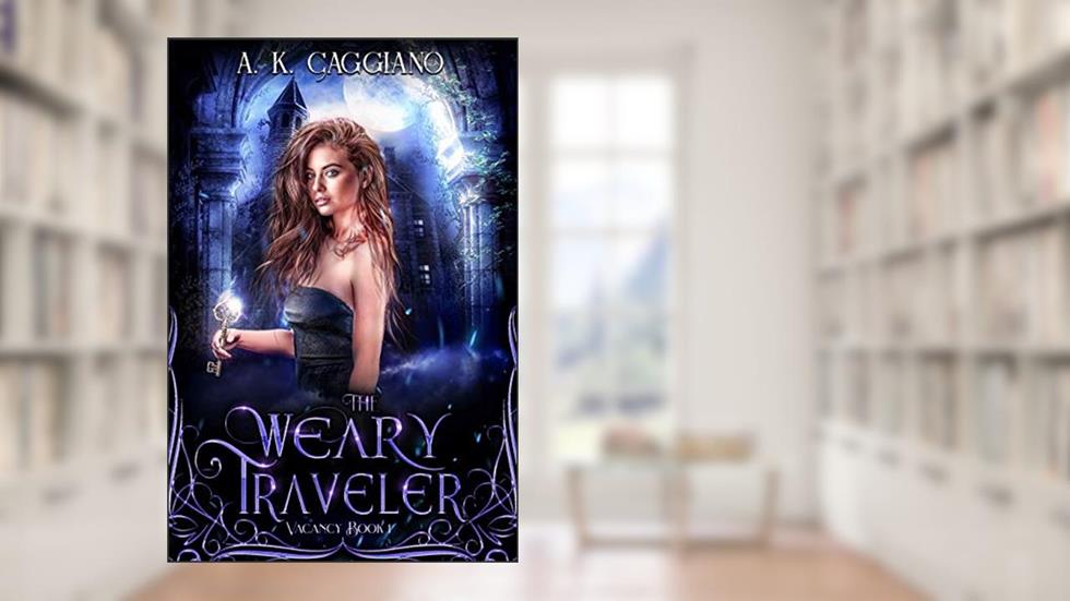 The Weary Traveler (Vacancy Book 1), written by A. K. Caggiano
