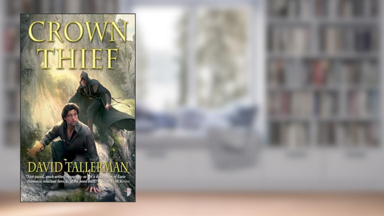 Crown Thief, written by David Tallerman