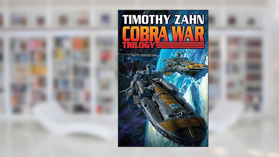 Cobra War Trilogy (Cobra War collection Book 1), written by Timothy Zahn