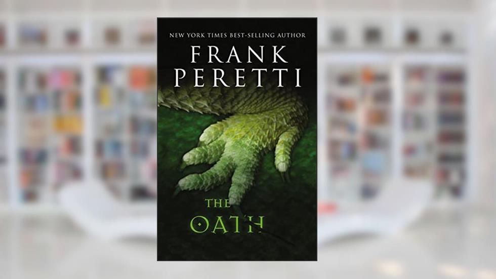 The Oath, written by Frank E. Peretti