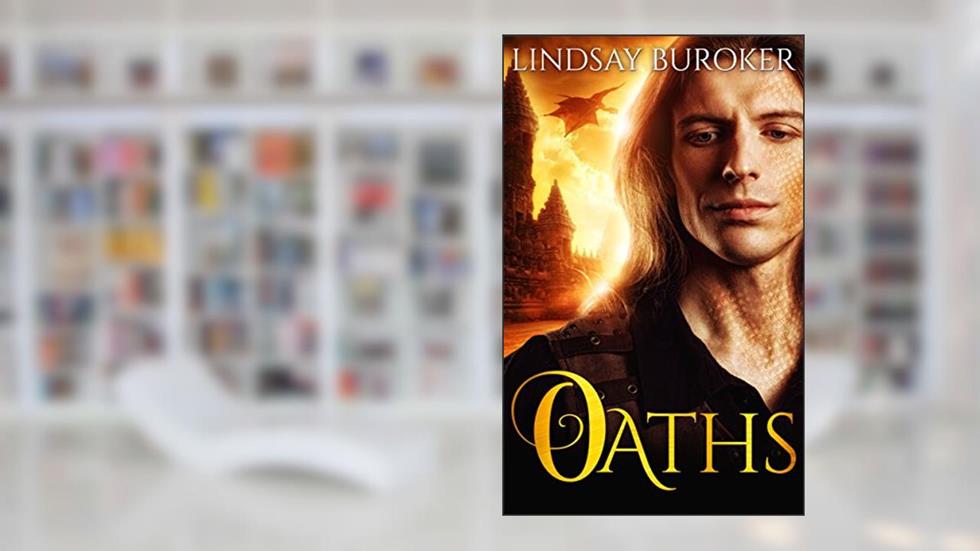 Oaths (Dragon Blood Book 8), written by Lindsay Buroker