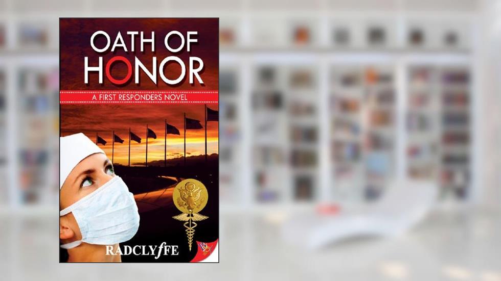 Oath of Honor (Honor Series), written by Radclyffe