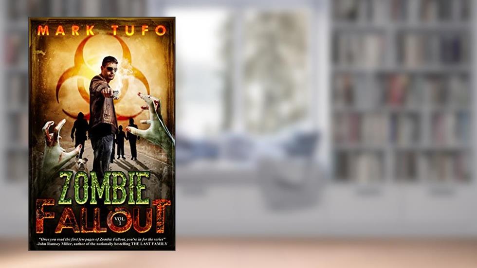 Zombie Fallout: A Michael Talbot Adventure, written by Mark Tufo