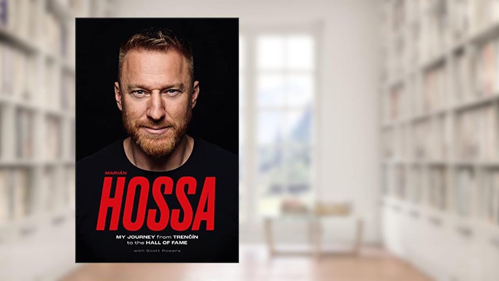 Marián Hossa: My Journey from Trencín to the Hall of Fame, written by Marian Hossa; Scott Powers