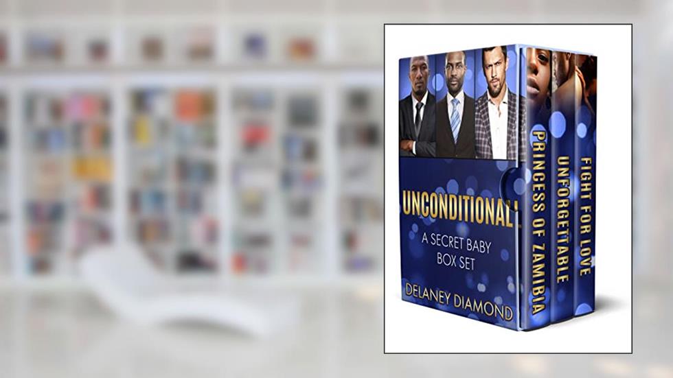 Unconditional: a secret baby box set (Delaney Diamond Box Sets Book 2), written by Delaney Diamond