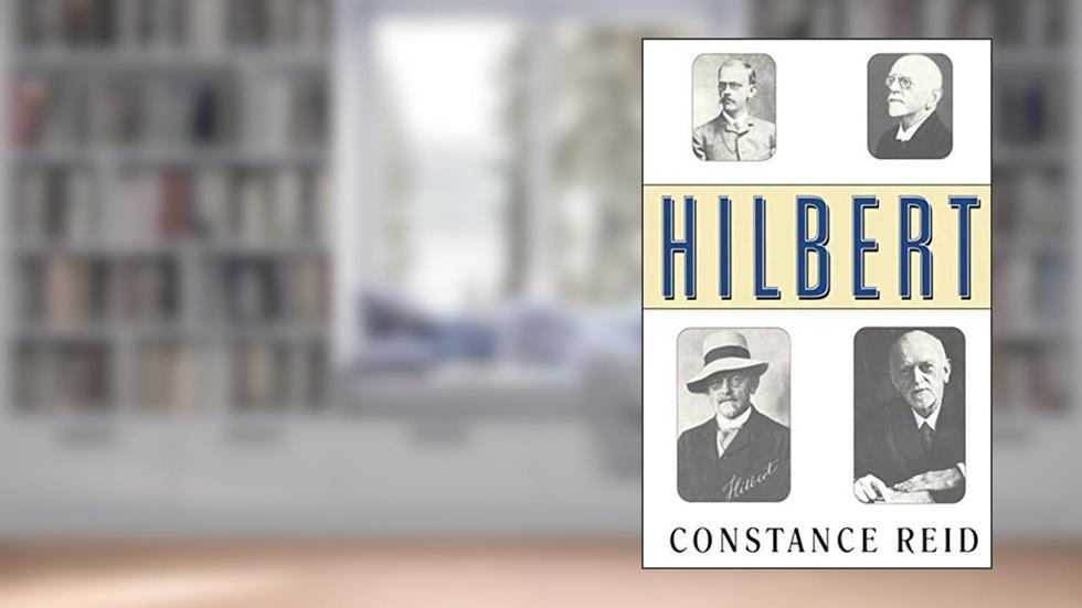 Hilbert, written by Constance Reid