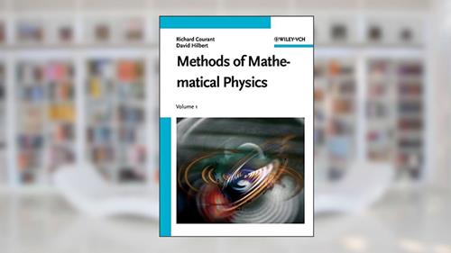 Cover from Methods of Mathematical Physics, Vol. 1, written by Richard Courant; David Hilbert