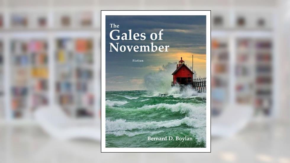 The Gales of November, written by Bernard D. Boylan