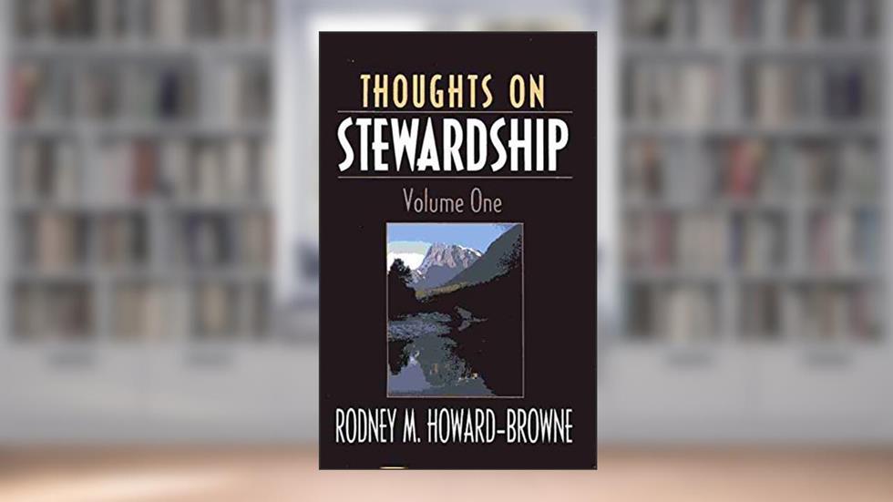 Thoughts on stewardship, written by Rodney Howard-Browne