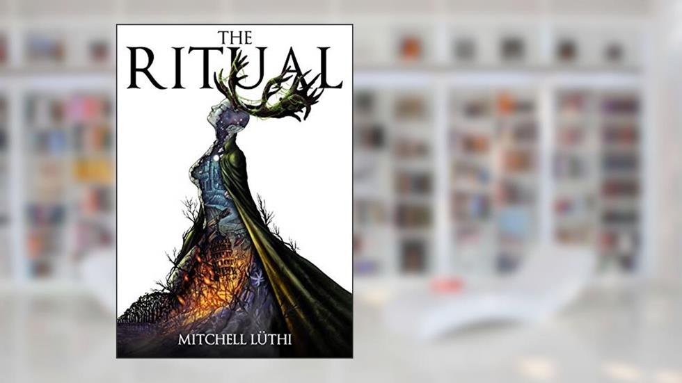 The Ritual: Book One of the Plagueborne Trilogy, written by Mitchell Lüthi