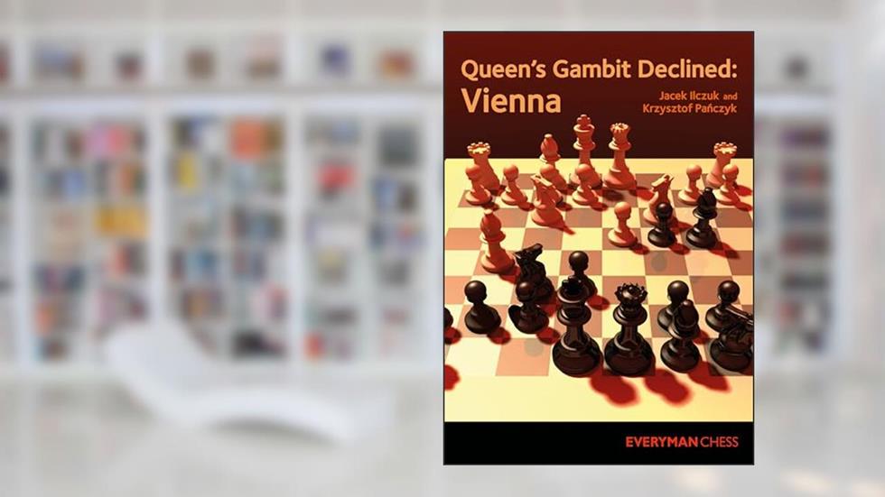Queen's Gambit Declined: Vienna, written by Krzysztof Panczyk; Jacek Ilczuk