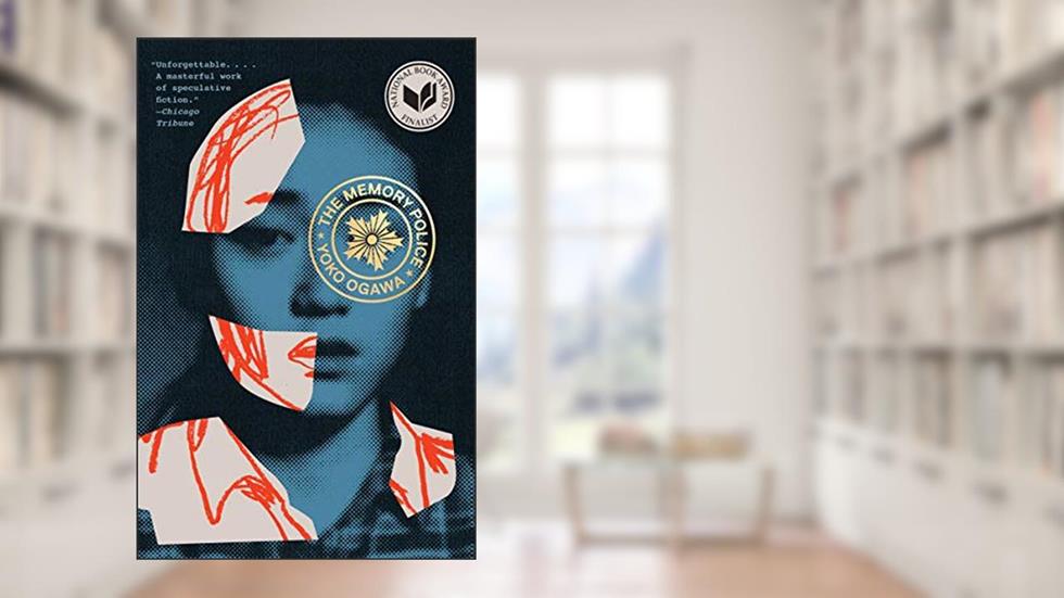 The Memory Police: A Novel, written by Yoko Ogawa