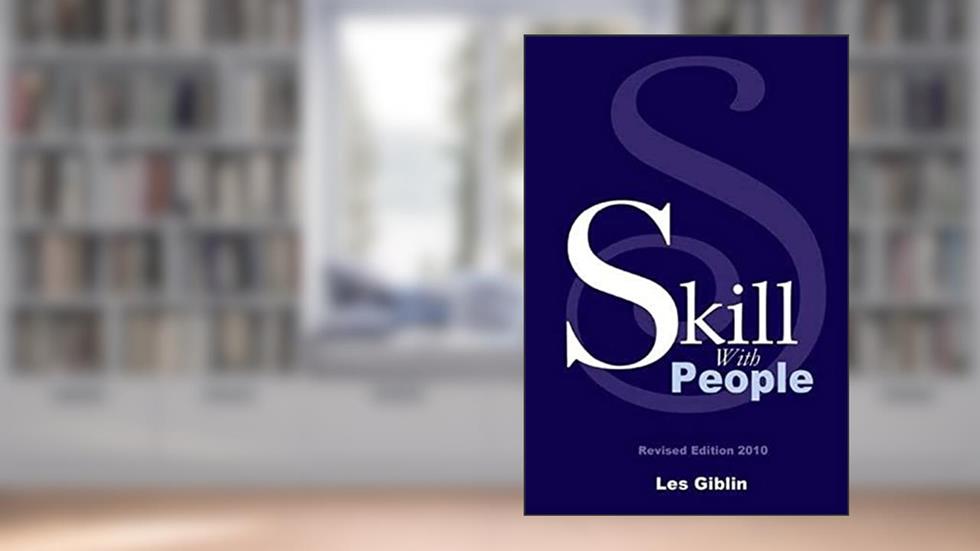 Skill With People, written by Les Giblin