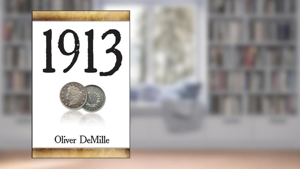 1913, written by Oliver DeMille