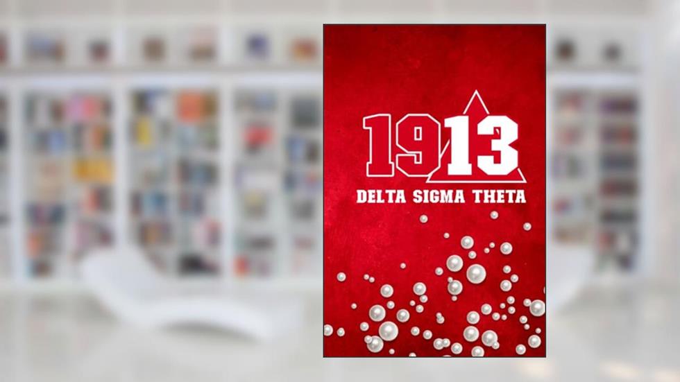 Delta Sigma Theta 1913 100 Page Journal, written by The Nalia Closet