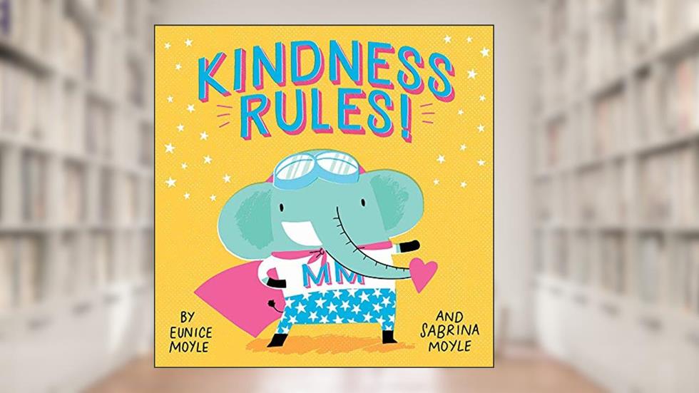 Kindness Rules! (A Hello!Lucky Book), written by Hello!Lucky; Sabrina Moyle