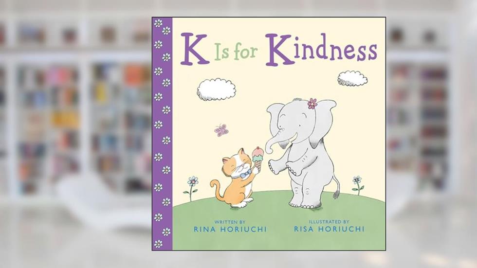 K Is for Kindness, written by Rina Horiuchi