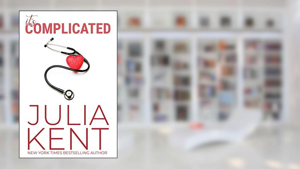 It's Complicated (Her Billionaires #3), written by Julia Kent