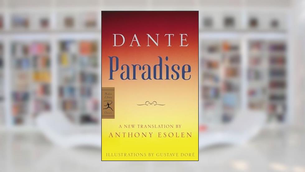 Paradise (The Divine Comedy), written by Dante