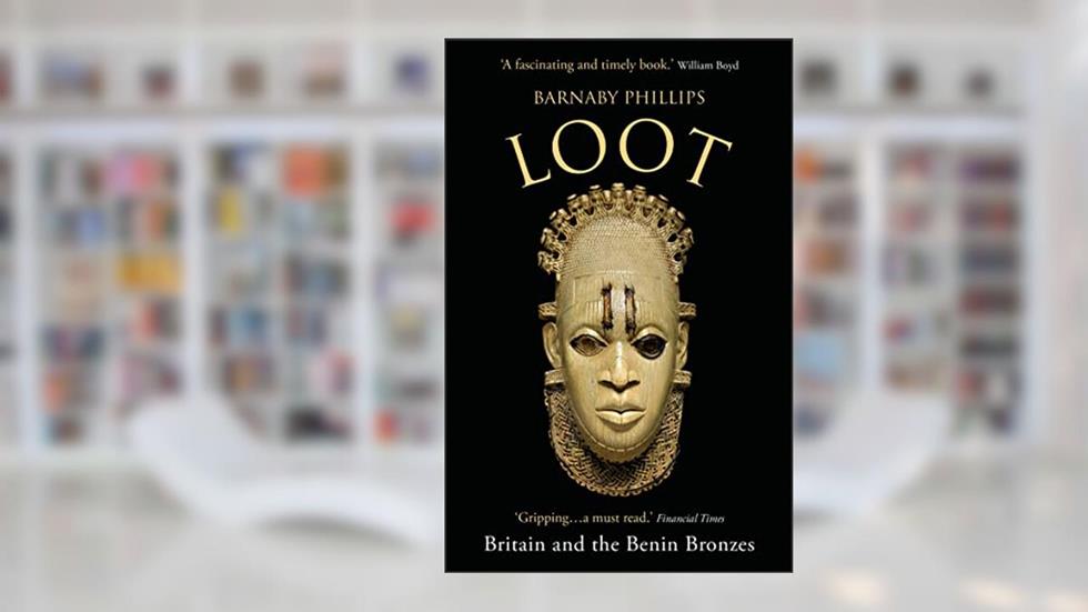 Loot: Britain and the Benin Bronzes (Revised and Updated Edition), written by Barnaby Phillips