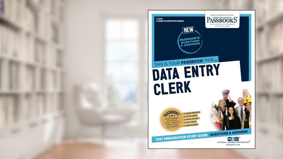 Data Entry Clerk (C-3339): Passbooks Study Guide (Career Examination Series), written by National Learning National Learning Corporation