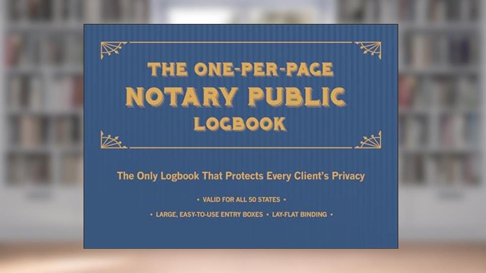 The One-Per-Page Notary Public Logbook: The Only Logbook that Protects Every Client's Privacy, written by Editors of Ulysses Press