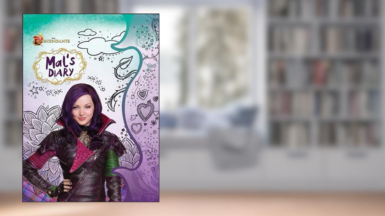 Mal's Diary (Disney Descendants), written by Disney Books