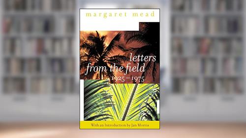 Cover from Letters from the Field, 1925-1975, written by Margaret Mead