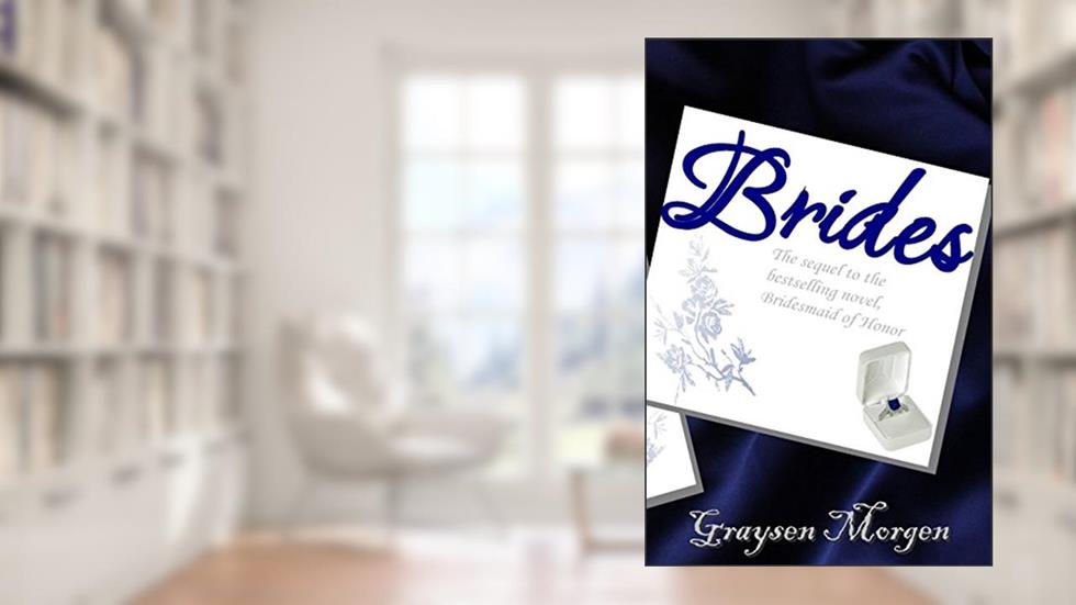 Brides (Bridal Series), written by Graysen Morgen