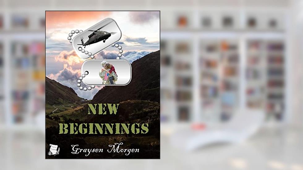 New Beginnings, written by Graysen Morgen