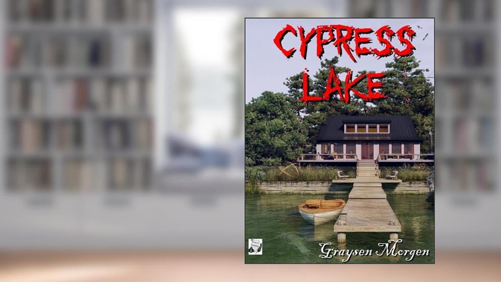 Cypress Lake, written by Graysen Morgen