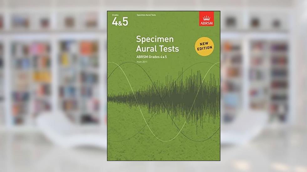 Specimen Aural Tests, Grades 4 5, written by DIVERS AUTEURS