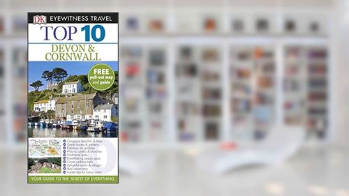 Cover from DK Eyewitness Top 10 Travel Guide: Devon & Cornwall, written by Robert Andrews