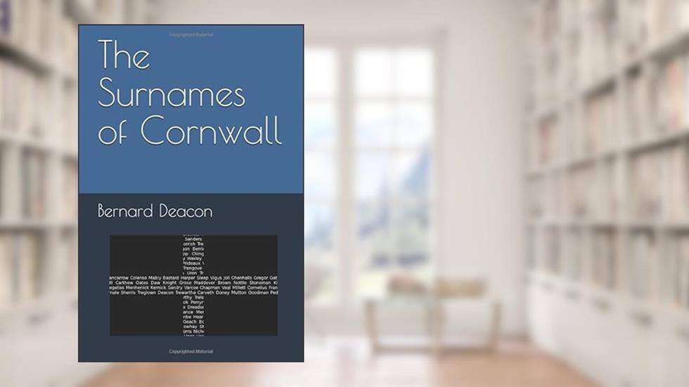 The Surnames of Cornwall, written by Bernard Deacon