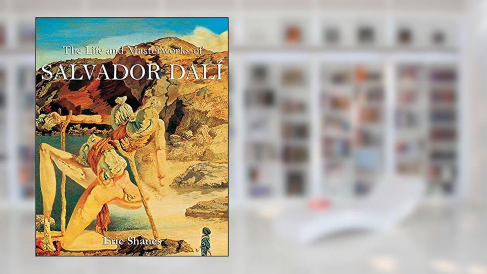The Life and Masterworks of Salvador Dalí (Temporis Collection), written by Eric Shanes