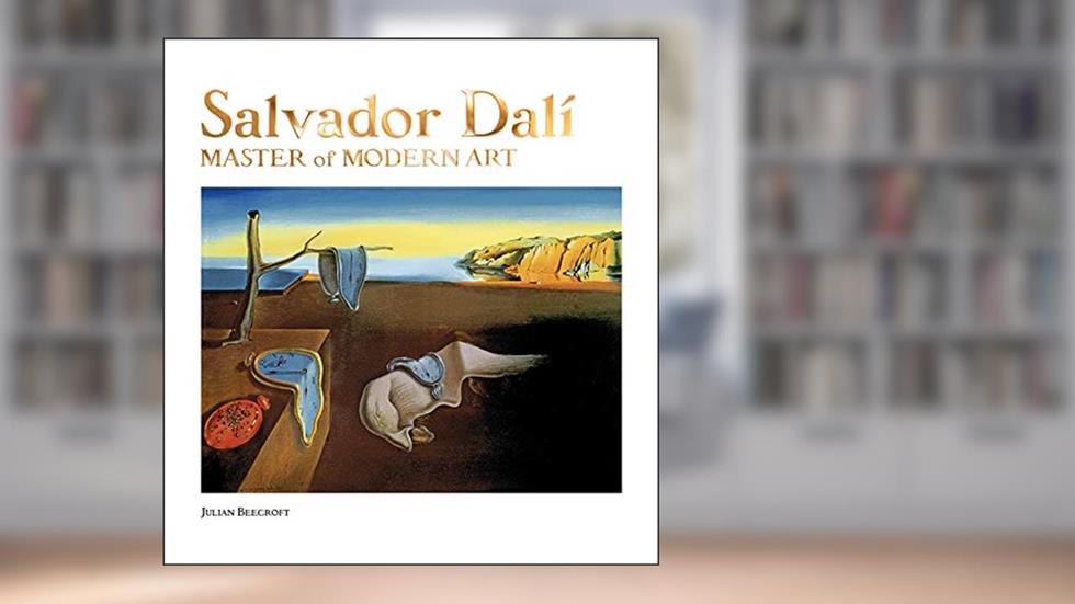 Salvador Dalí: Master of Modern Art (Masterworks), written by Dr Julian Beecroft