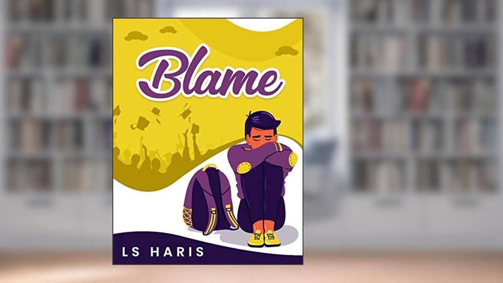 Blame, written by L S Haris