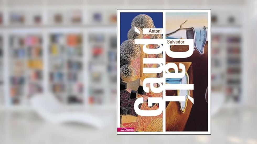 Antoni Gaudi/Salvador Dali: Duets, written by Llorenc Bonet