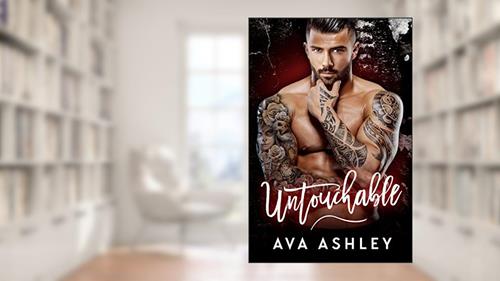 Cover from Untouchable, written by Ava Ashley