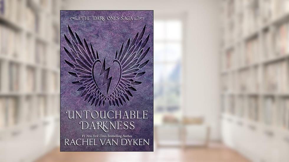 Untouchable Darkness (The Dark Ones Saga Book 2), written by Rachel Van Dyken