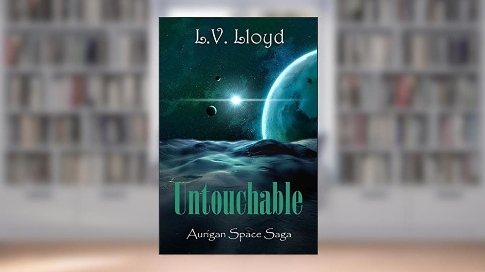 Untouchable, written by LV Lloyd