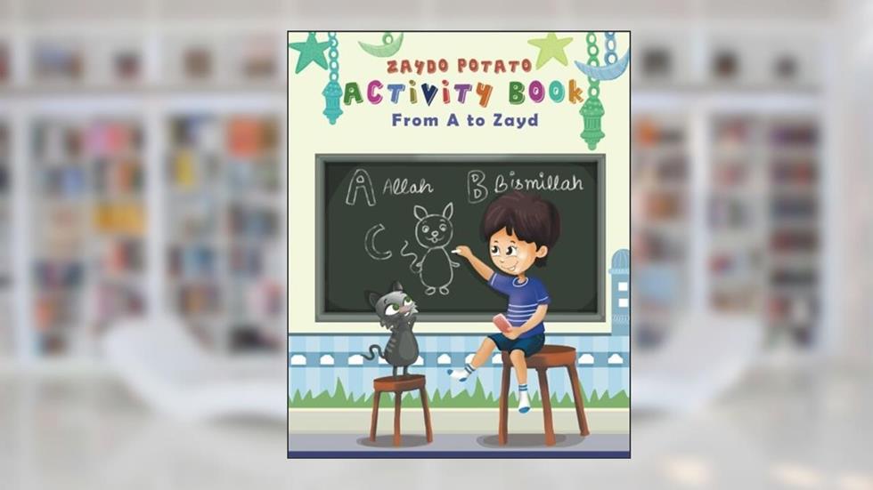Zaydo Potato Activty Book From A to Zayd, written by Randa Taftaf; Maz Galini